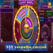 555 vermelho cassino